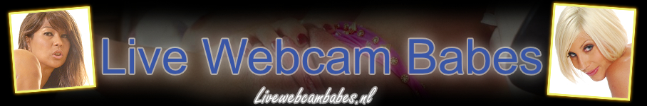 Live Webcambabes, Chatten met Ondeugende Vrouwen